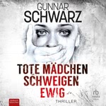 Tote Mädchen schweigen ewig  Hörbuch