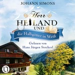 Herr Heiland und die Halbgötter in Weiß