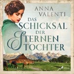 Das Schicksal der Sternentochter