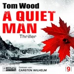 A Quiet Man - Ein schweigsamer Mann ist ein gefährlicher Mann