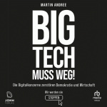 Big Tech muss weg! Hörbuch