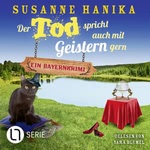 Der Tod spricht auch mit Geistern gern Hörbuch