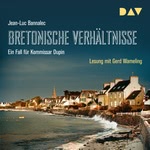 Bretonische Verhältnisse  Hörbuch