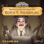 Die phantastischen Fälle des Rufus T. Feuerflieg - LIVE!