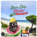 Bom Dia, Morte! - Mord unter Pinien
