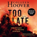 Too Late – Wenn Nein sagen zur tödlichen Gefahr wird  Hörbuch