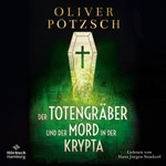Der Totengräber und der Mord in der Krypta