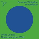 China und die Neuordnung der Welt Hörbuch