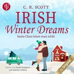 Irish Winter Dreams - Santa Claus küsst man nicht Hörbuch