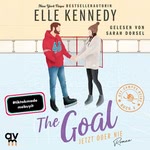 The Goal - Jetzt oder nie Hörbuch
