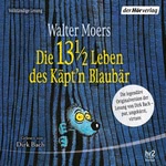 Die 13 1/2 Leben des Käpt'n Blaubär. Das Original  Hörbuch