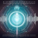 Meditative Biofrequenzanwendung - Sound Technologie zur Meisterung des Bewusstseins  Hörbuch