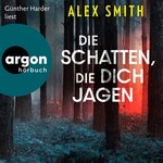 Die Schatten, die dich jagen Hörbuch