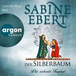 Der Silberbaum  Hörbuch