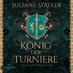 König der Turniere  Hörbuch