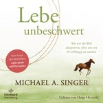 Lebe unbeschwert  Hörbuch
