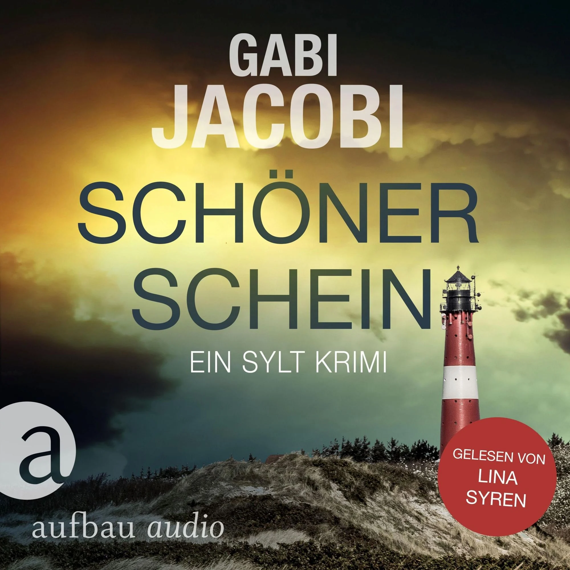 Schöner Schein. Ein Sylt Krimi Hörbuch
