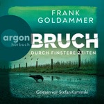 Bruch: Durch finstere Zeiten Hörbuch