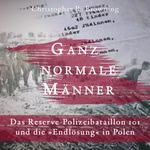 Ganz normale Männer  Hörbuch
