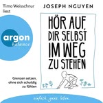 Hör auf, dir selbst im Weg zu stehen  Hörbuch