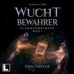 WuchtBewahrer  Hörbuch