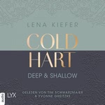 Coldhart - Deep & Shallow Hörbuch