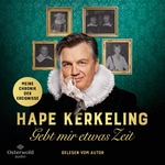 Gebt mir etwas Zeit  Hörbuch