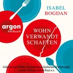 Wohnverwandtschaften  Hörbuch