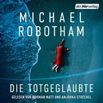 Die Totgeglaubte  Hörbuch