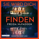 Sie wird dich finden  Hörbuch