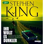 Ihr wollt es dunkler  Hörbuch