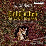 Das Einhörnchen, das rückwärts leben wollte  Hörbuch