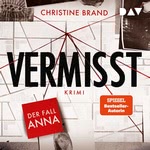 Vermisst. Der Fall Anna  Hörbuch