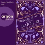 Dunkle Künste und ein Daiquiri