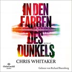 In den Farben des Dunkels  Hörbuch