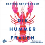 Die Hummerfrauen  Hörbuch