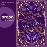 Dämonenmagie und ein Martini