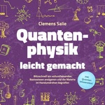 Quantenphysik leicht gemacht  Hörbuch
