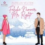Falsche Nummer, Mr. Right?  Hörbuch