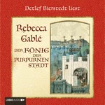 Der König der purpurnen Stadt  Hörbuch