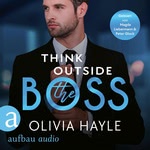 Think outside the Boss  Hörbuch