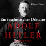Ein faschistischer Diktator  Hörbuch