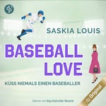 Küss niemals einen Baseballer