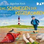 Das Schweigen der Kegelrobben. Ein Inselkrimi  Hörbuch