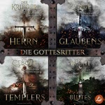 Die Gottesritter: Sammelband zur packenden Mittelalter Sage von Tom Melley  Hörbuch