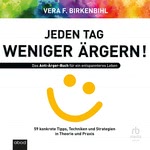 Jeden Tag weniger ärgern  Hörbuch