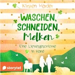 Waschen, Schneiden, Melken  Hörbuch