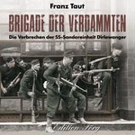 Brigade der Verdammten  Hörbuch