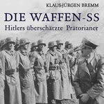 Die Waffen-SS  Hörbuch
