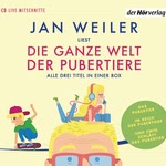 Die ganze Welt der Pubertiere. Drei Bestseller in einer Ausgabe  Hörbuch